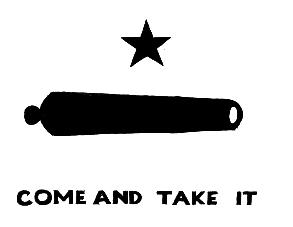 Come and Take It Historical Flag